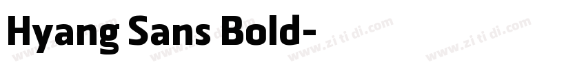 Hyang Sans Bold字体转换